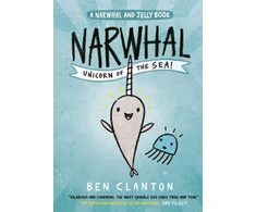 KNYGA Ben Clanton Clanton Ben Narwhal: Unicorn of the Sea!