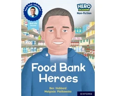 KNYGA Ben Hubbard Hero Academy Non-fiction: Oxford Reading Level 9, Book Band Gold: Food Bank Heroes
