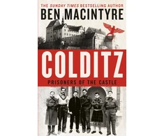 KNYGA Ben Macintyre Colditz, Prisoners of the Castle