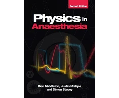 KNYGA Ben Middleton Physics in Anaesthesia, second edition