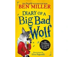 KNYGA Ben Miller Diary of a Big Bad Wolf, Your favourite fairytales from a BIG BAD point of view!