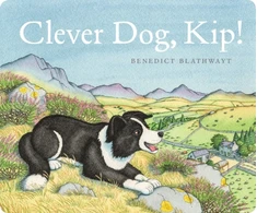 KNYGA Benedict Blathwayt Clever Dog, Kip!