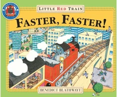 KNYGA Benedict Blathwayt Little Raudona Train: Faster, Faster
