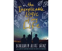 KNYGA Benjamin Alire Senz Inexplicable Logic of My Life