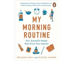 KNYGA Benjamin Spall My Morning Routine, How Successful People Start Every Day Inspired