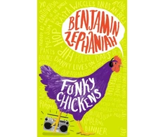 KNYGA Benjamin Zephaniah Funky Chickens