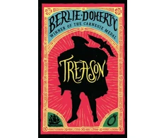 KNYGA Berlie Doherty Doherty Berlie Treason: The thrilling Tudor adventure