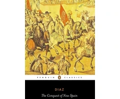 KNYGA Bernal Daz del Castillo Conquest of New Spain