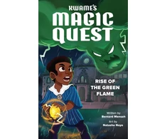 KNYGA Bernard Mensah Kwame's Magic Quest: Rise of the Žalias Flame