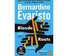 KNYGA Bernardine Evaristo Skirtas šviesiems plaukams Roots, From the Booker prize-winning author of Girl, Woman, Other