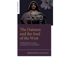 KNYGA Bernardo Kastrup Daimon and the Soul of the West