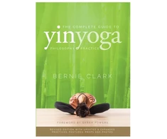 KNYGA Bernie Clark Complete Guide to Yin Yoga