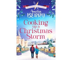 KNYGA Berry Amelia Cooking Up a Christmas Storm, A warm and cosy festive romcom, the perfect Christmas escape