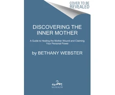 KNYGA Bethany Webster Discovering the Inner Mother