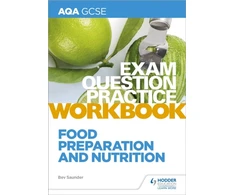 KNYGA Bev Saunder AQA GCSE Food Preparation and Nutrition Exam Question Practice Workbook