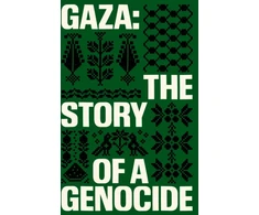 KNYGA Bhutto Fatima Gaza, The Story of a Genocide