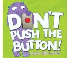KNYGA Bill Cotter Don’t Push the Button!