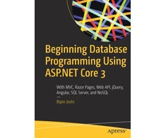 KNYGA Bipin Joshi Beginning Database Programming Using ASP.NET Core 3
