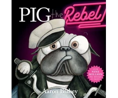 KNYGA Blabey Aaron Pig the Rebel