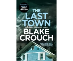 KNYGA Blake Crouch Last Town