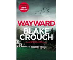 KNYGA Blake Crouch Wayward
