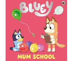 KNYGA Bluey: Mum School