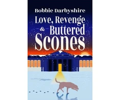 KNYGA Bobbie Darbyshire Love, Revenge &amp; Buttered Scones
