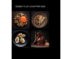 KNYGA Bobby Flay: Chapter One, Iconic Recipes and Inspirations from a Groundbreaking American Chef
