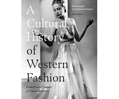 KNYGA Bonnie English Cultural History of Western Fashion, From Haute Couture to Virtual Couture