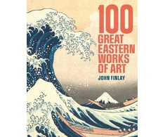 KNYGA John 100 Great Eastern Works of Art