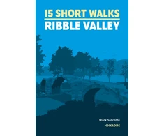 KNYGA Bookshop 15 Short Walks in the Ribble Valley