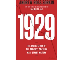KNYGA Bookshop Sorkin Andrew Ross 1929: The Inside Story of The Greatest Crash in Wall Street History