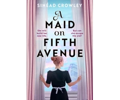 KNYGA Sinead Crowley A Maid on Fifth Avenue