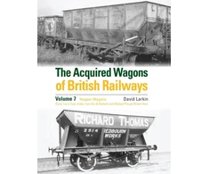 KNYGA Bookshop Larkin David Acquired Wagons of British Railways Volume 7: Hopper Wagons (Coal, Loco Coal, Coke, Iron Ore &amp; Ballast) and Ballast Plough Brake Vans