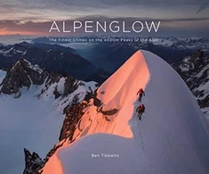 KNYGA Bookshop ALPENGLOW - THE FINEST CLIMBS ON THE 4000M PEAKS OF THE ALPS