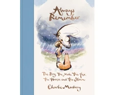 KNYGA Bookshop Mackesy Charlie Always Remember: The Boy, the Mole, the Fox, the Horse and the Storm