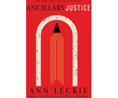 KNYGA Bookshop Leckie Ann Ancillary Justice: THE HUGO, NEBULA AND ARTHUR C. CLARKE AWARD WINNER