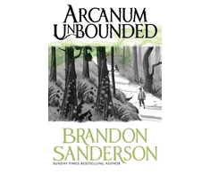 KNYGA Bookshop Sanderson Brandon Arcanum Unbounded: The Cosmere Collection