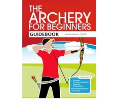 KNYGA Bookshop Bussey, Hannah; Hood, Andy Archery for Beginners Guidebook