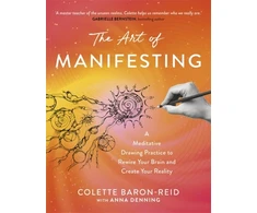 KNYGA Bookshop Baron Reid Colette Art of Manifesting: A Meditative Drawing Practice to Rewire Your Brain and Create Your Reality