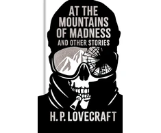 KNYGA Bookshop At the Mountains of Madness and Other Stories
