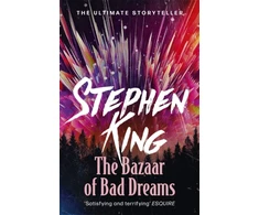 KNYGA Bookshop King Stephen Bazaar of Bad Dreams: A riveting, dark story collection from the No. 1 bestseller
