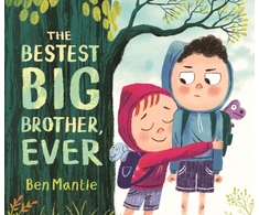KNYGA Ben Mantle Bestest Big Brother, Ever