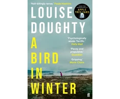 KNYGA Bookshop Doughty Louise Bird in Winter: 'Nail-bitingly tense and compelling' Paula Hawkins