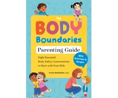 KNYGA Julie (Julie Bemerer) Bemerer The Body Boundary Parenting Guide