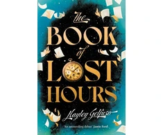 KNYGA Bookshop Gelfuso Hayley Book of Lost Hours: The global phenomenon historical fantasy that readers are loving