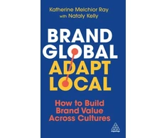 KNYGA Bookshop Kelly Brand Global, Adapt Local: How to Build Brand Value Across Cultures