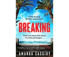 KNYGA Bookshop Cassidy Amanda Breaking: Shortlisted for the CWA John Creasey New Blood Dagger Award