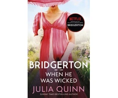 KNYGA Bookshop Quinn Julia Bridgerton: When He Was Wicked (Bridgertons Book 6): Inspiration for the Netflix Original Series Bridgerton