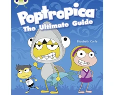 KNYGA Bookshop Bug Club Independent Non Fiction Year Two Lime A Poptropica: The Ultimate Guide
